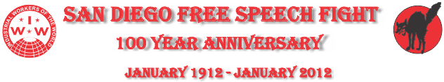 Free Speech in San Diego, 100 year anniversary, January 1912 through January 2012