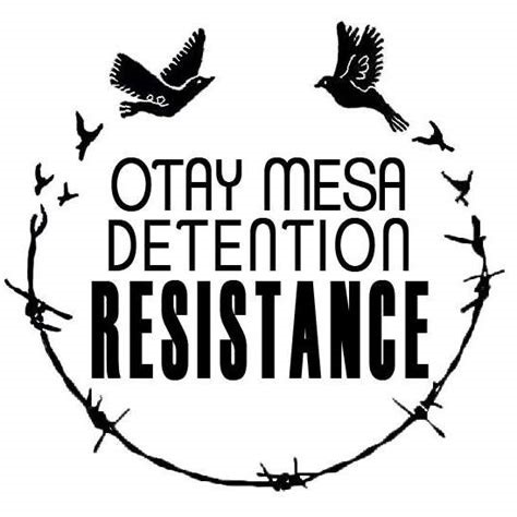 Otay Mesa Detention Resistance